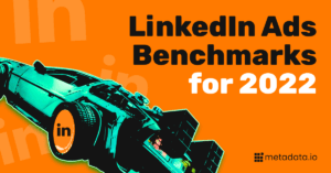 LinkedIn Ads Benchmark Report